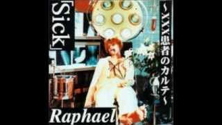 Raphael~症状3 ×××症 Track 4