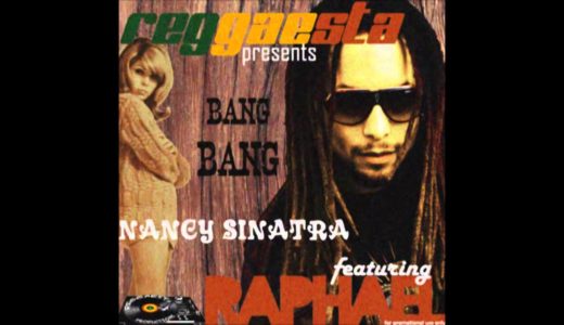 Raphael feat. Nancy Sinatra - Bang Bang |with Lyrics| [Riddim by Reggaesta]